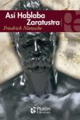 asi hablaba zaratustra-friedrich nietzsche-9788415089360 asi hablaba zaratustra-friedrich nietzsche-9788415089360