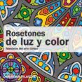 rosetones de luz y color-christian pilastre-9788415278160 rosetones de luz y color-christian pilastre-9788415278160
