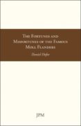 the fortunes and misfortunes of the famous moll flanders-daniel defoe-9788415499060 the fortunes and misfortunes of the famous moll flanders-daniel defoe-9788415499060