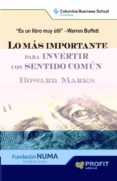 lo mas importante para invertir con sentido comun-howard marks-9788415505860 lo mas importante para invertir con sentido comun-howard marks-9788415505860
