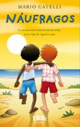 naufragos-mario catelli-9788415579960 naufragos-mario catelli-9788415579960