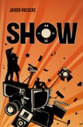 show (play 2)-javier ruescas-9788415580560 show (play 2)-javier ruescas-9788415580560
