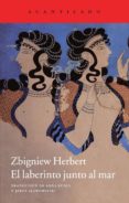 el laberinto junto al mar-zbigniew herbert-9788415689560 el laberinto junto al mar-zbigniew herbert-9788415689560