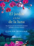 el jardín a la luz de la luna (ebook)-corina bomann-9788415893660 el jardín a la luz de la luna (ebook)-corina bomann-9788415893660
