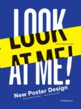 look at me!: nuevo diseño de pósters-wang shaoqiang-9788415967460 look at me!: nuevo diseño de pósters-wang shaoqiang-9788415967460