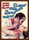 el amor solo dura 2000 metros: comedia de la vida de hollywood, en cinco actos-enrique jardiel poncela-9788416034260 el amor solo dura 2000 metros: comedia de la vida de hollywood, en cinco actos-enrique jardiel poncela-9788416034260