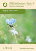 aplicacion de metodos de control fitosanitarios en plantas, suelo e instalaciones. agaf0108 (ebook)-9788416067060 aplicacion de metodos de control fitosanitarios en plantas, suelo e instalaciones. agaf0108 (ebook)-9788416067060