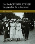 l esplendor de la burgesia-lluis permanyer-9788416139460 l esplendor de la burgesia-lluis permanyer-9788416139460