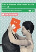 com sobreviure a les xarxes socials-leti rodriguez-9788416154760 com sobreviure a les xarxes socials-leti rodriguez-9788416154760