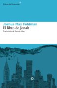 el libro de jonah-joshua max feldman-9788416213160 el libro de jonah-joshua max feldman-9788416213160