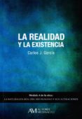 la realidad y la existencia-carlos j. garcia cosin-9788416348060 la realidad y la existencia-carlos j. garcia cosin-9788416348060