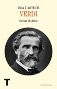 vida y arte de verdi-julian budden-9788416354160 vida y arte de verdi-julian budden-9788416354160