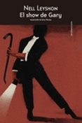 el show de gary-nell leyshon-9788416358960 el show de gary-nell leyshon-9788416358960