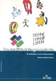 la realidad fragmentada-rafael gomez perez-9788416412860 la realidad fragmentada-rafael gomez perez-9788416412860