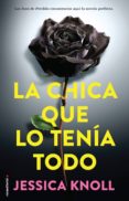 la chica que lo tenia todo-jessica knoll-9788416498260 la chica que lo tenia todo-jessica knoll-9788416498260