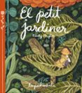 el petit jardiner-emily hughes-9788416542260 el petit jardiner-emily hughes-9788416542260