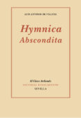hymnica abscondita-luis antonio de villena-9788416685660 hymnica abscondita-luis antonio de villena-9788416685660