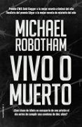 (pe) vivo o muerto-michael robotham-9788416700660 (pe) vivo o muerto-michael robotham-9788416700660