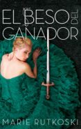el beso del ganador-marie rutkoski-9788416820160 el beso del ganador-marie rutkoski-9788416820160