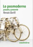 lo posmoderno: pasado y presente-renato barilli-9788416868360 lo posmoderno: pasado y presente-renato barilli-9788416868360