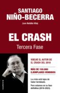 el crash. tercera fase-santiago niño becerra-9788417541460 el crash. tercera fase-santiago niño becerra-9788417541460