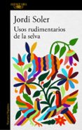 usos rudimentarios de la selva-9788420432960 usos rudimentarios de la selva-9788420432960