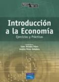 introduccion a la economia: casos practicos-esther mendez-amelia perez-9788420535760 introduccion a la economia: casos practicos-esther mendez-amelia perez-9788420535760