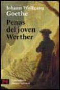 penas del joven werther-johann wolfgang von goethe-9788420635460 penas del joven werther-johann wolfgang von goethe-9788420635460