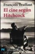 el cine segun hitchcock-françois truffaut-9788420638560 el cine segun hitchcock-françois truffaut-9788420638560