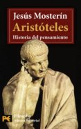 aristoteles: historia del pensamiento-jesus mosterin-9788420658360 aristoteles: historia del pensamiento-jesus mosterin-9788420658360