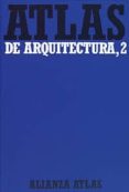 atlas de arquitectura 2. del romanico a la actualidad-9788420662060 atlas de arquitectura 2. del romanico a la actualidad-9788420662060