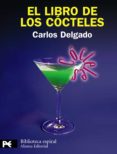 el libro de los cocteles-carlos delgado-9788420682860 el libro de los cocteles-carlos delgado-9788420682860