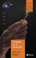 atrapado en la oscuridad-jose luis velasco-9788421628560 atrapado en la oscuridad-jose luis velasco-9788421628560