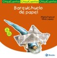 chiquicuentos 4 :barquichuelo de papel-maria puncel-9788421697160 chiquicuentos 4 :barquichuelo de papel-maria puncel-9788421697160
