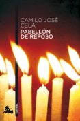 pabellon de reposo-camilo jose cela-9788423343560 pabellon de reposo-camilo jose cela-9788423343560