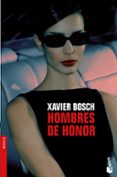 hombres de honor-xavier bosch-9788423352760 hombres de honor-xavier bosch-9788423352760