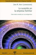 la sucesion en la empresa familiar: casos reales narrados por sus protagonistas-joan m amat-9788423422760 la sucesion en la empresa familiar: casos reales narrados por sus protagonistas-joan m amat-9788423422760