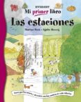 las estaciones (mi primer libro)-martine beck-9788424187460 las estaciones (mi primer libro)-martine beck-9788424187460