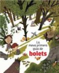 (pe) la meva primera guia de bolets-oscar julve-9788424628260 (pe) la meva primera guia de bolets-oscar julve-9788424628260