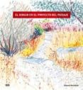 el dibujo en el proyecto del paisaje-edward hutchinson-9788425224560 el dibujo en el proyecto del paisaje-edward hutchinson-9788425224560