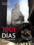 1001 dias que cambiaron el mundo-fernando casal-peter furtado-9788425343360 1001 dias que cambiaron el mundo-fernando casal-peter furtado-9788425343360
