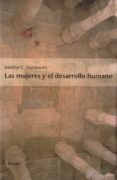 las mujeres y el desarrollo humano-martha craven nussbaum-9788425421860 las mujeres y el desarrollo humano-martha craven nussbaum-9788425421860