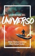 la aventura del universo (ebook)-9788425437960 la aventura del universo (ebook)-9788425437960