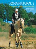 doma natural 2: del potro recien nacido al caballo montado-elisabeth de corbgny-9788425519260 doma natural 2: del potro recien nacido al caballo montado-elisabeth de corbgny-9788425519260