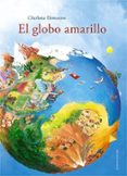 el globo amarillo-charlotte dematons-9788426138460 el globo amarillo-charlotte dematons-9788426138460