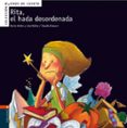 rita, el hada desordenada (buenos cuentos nº 3)-rocio anton-lola nuñez-9788426359360 rita, el hada desordenada (buenos cuentos nº 3)-rocio anton-lola nuñez-9788426359360