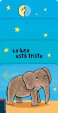 la luna esta triste-guido van genechten-9788426368560 la luna esta triste-guido van genechten-9788426368560