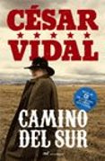 camino del sur-cesar vidal-9788427033160 camino del sur-cesar vidal-9788427033160