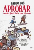 aprobar es más fácil de lo que piensas (ebook)-pablo poo-9788427045460 aprobar es más fácil de lo que piensas (ebook)-pablo poo-9788427045460