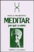 meditar, por que y como?-karlfried, graf dürckheim-9788427113060 meditar, por que y como?-karlfried, graf dürckheim-9788427113060